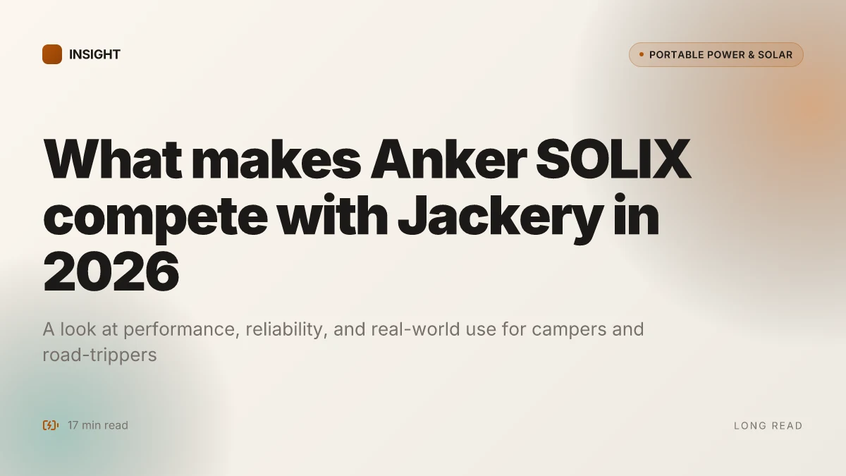 What makes Anker SOLIX compete with Jackery in 2026