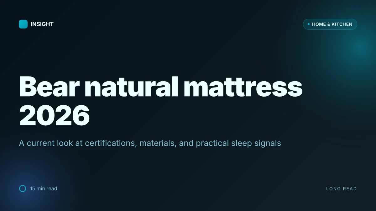 What makes Bear natural mattress review different in 2026