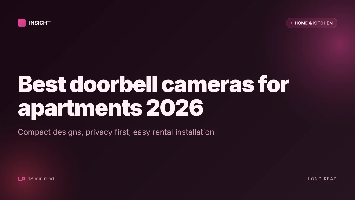 What makes the best doorbell cameras for apartments in 2026 stand out