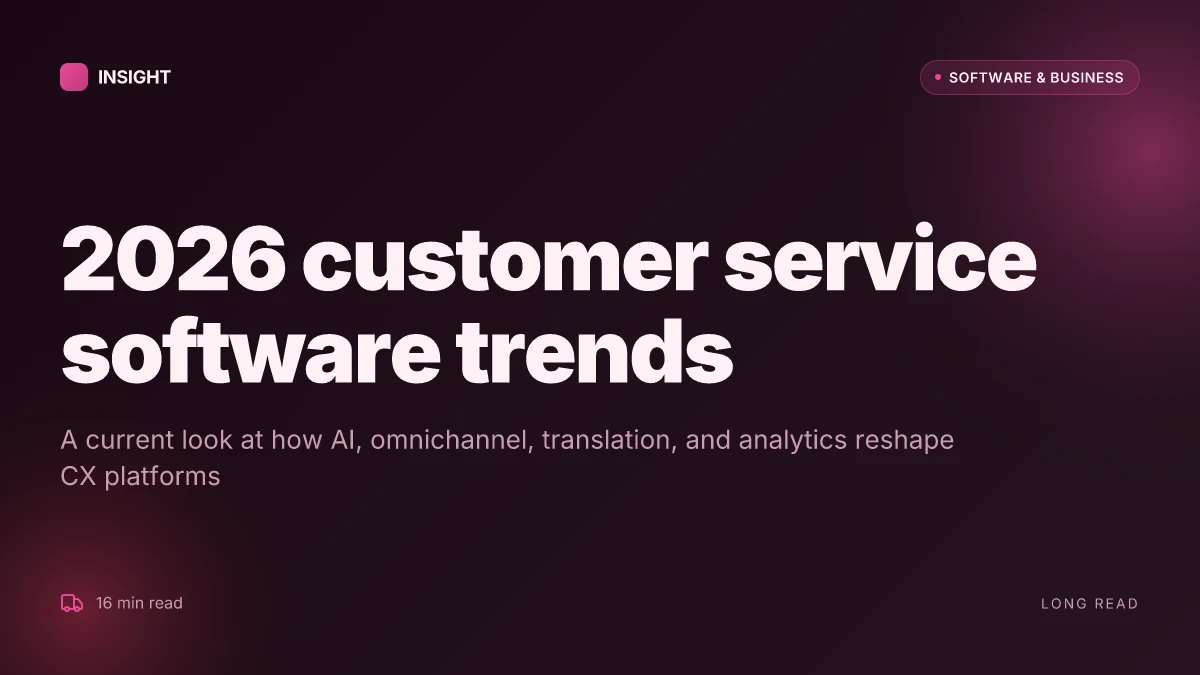 10 Standout trends shaping customer service software in 2026
