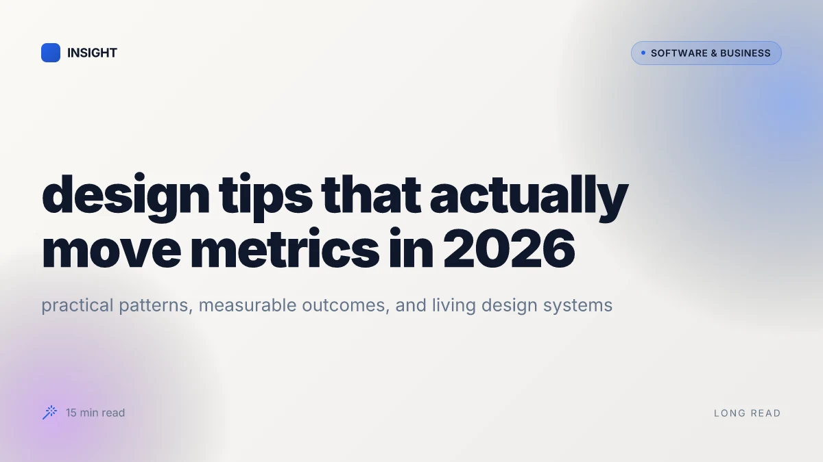 How to design tips that actually work in 2026