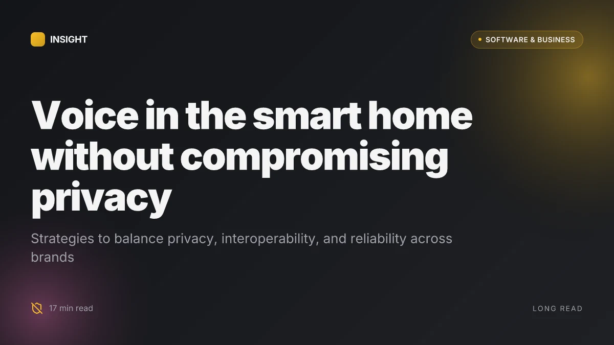 How to integrate voice assistants in smart home systems without losing privacy or reliability