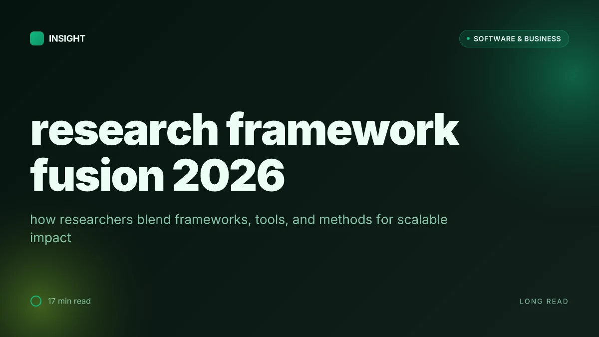How to combine frameworks, tools, and methods for researchers in 2026