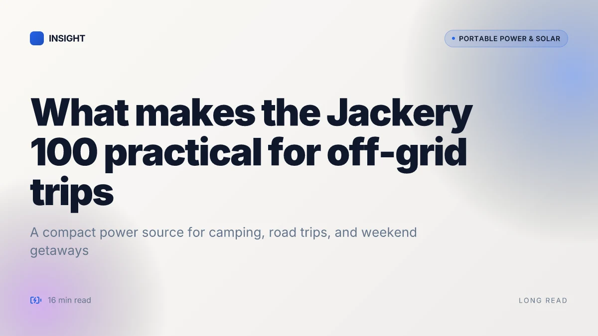 What makes the Jackery 100 a practical pick for short trips and off-grid weekends