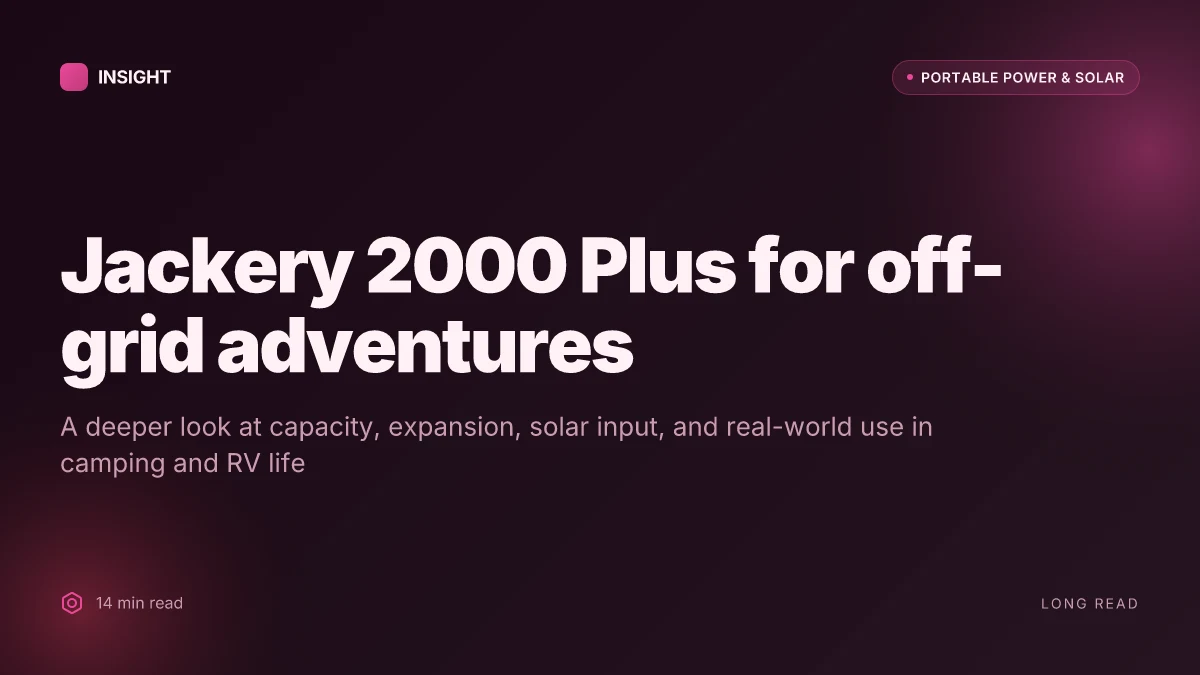 What makes the Jackery 2000 Plus stand out for off-grid adventures in 2026