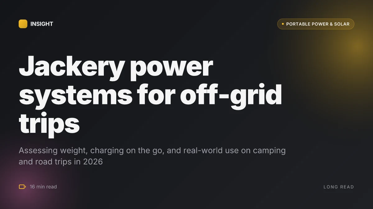 What is Jackery power systems capable of for off-grid trips in 2026