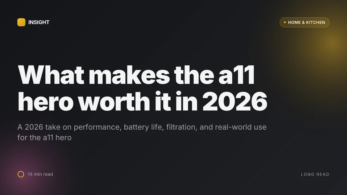 What makes the Tineco A11 Hero worth it in 2026