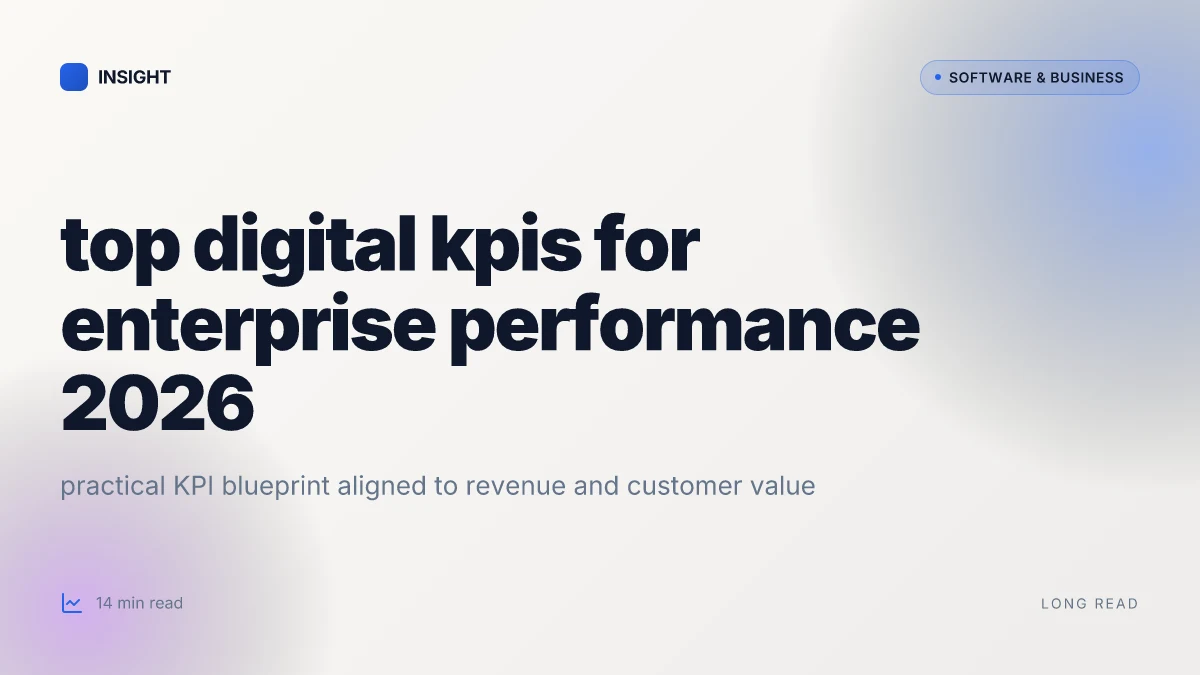 How to rank the top digital KPIs for enterprise performance in 2026