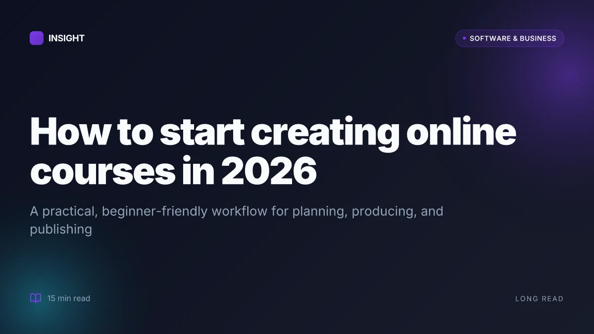 How to start creating online courses: a practical beginner's guide for 2026